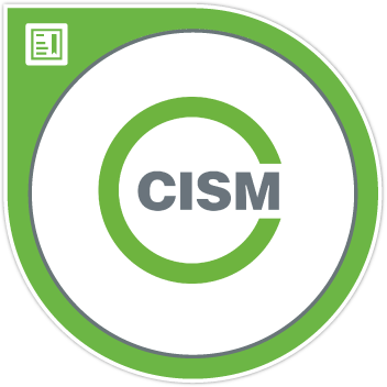 CISM® - Certified Information Security Manager · ISACA